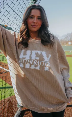 charlie southern: hey batter batter corded sweatshirt - latte