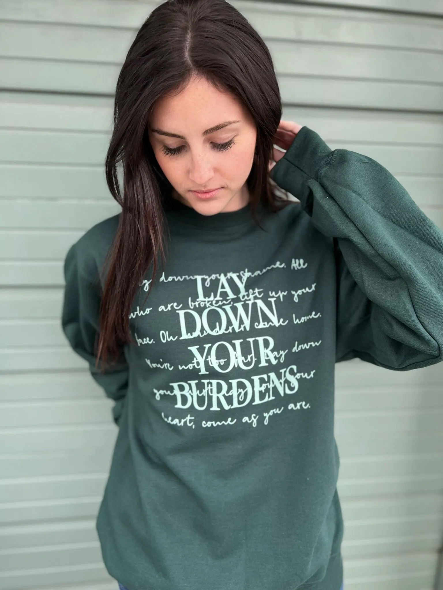 Lay Down Your Burdens Sweatshirt